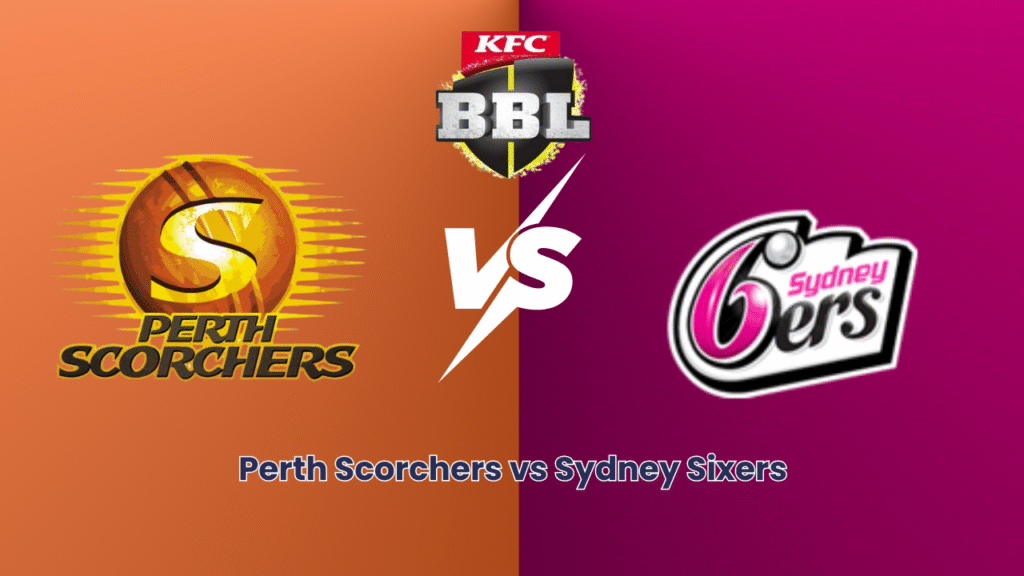 Perth Scorchers vs Sydney Sixers | BBL | Lotus365 login
