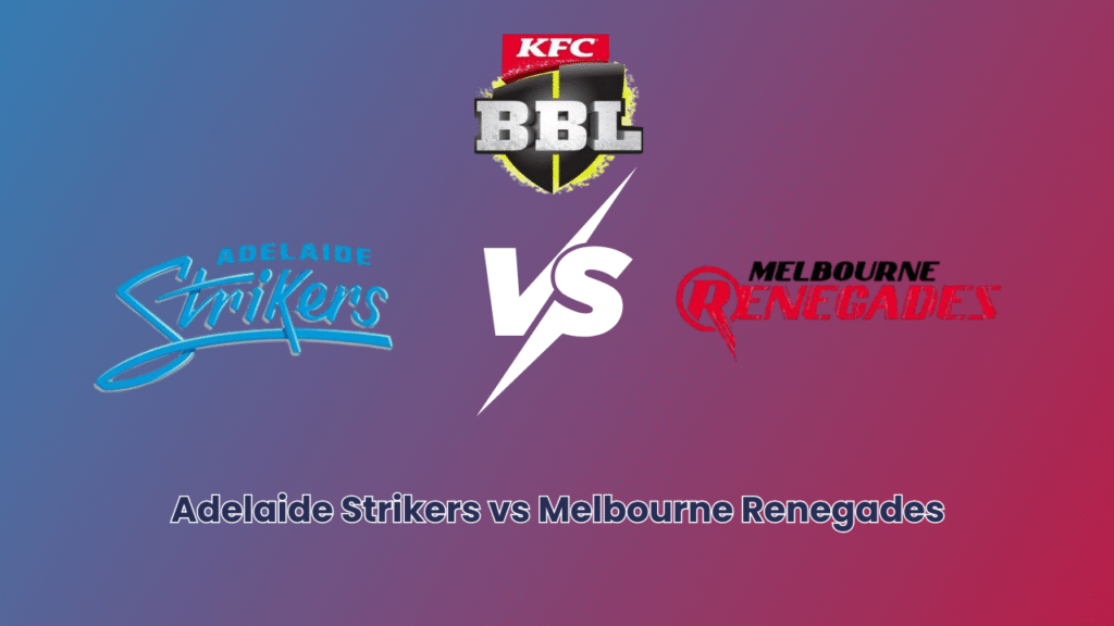 Adelaide Strikers vs Melbourne Renegades | BBL | Lotus365 cricket id